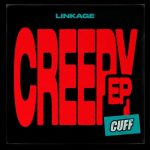 Linkage – Creepy EP
