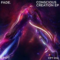 Fade. – Conscious Creation