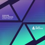 Juan (AR), Fede Aliprandi – Something EP