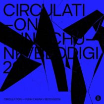 Circulation – Funk Chunk EP