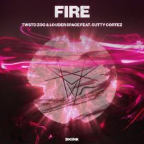 Louder Space, TWSTD Zoo, Cutty Cortez – Fire