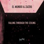 El Mundo, Zazou – Falling Through the Ceiling