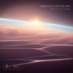 Dada Life, Dexter King – Take Me Into Space