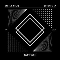 Annika Wolfe – Saudade EP