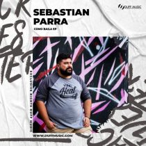 Sebastian Parra – Como Baila EP