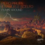 Piero Pirupa, Samuele Scelfo – Playin’ Around