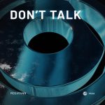 Mosimann – Don’t Talk