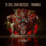 DJ Chus, Dean Mickoski – Panamera