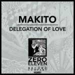 Makito – Delegation Of Love
