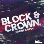 Block & Crown – Jumpin Jumpin