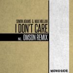 Max Millan, Simon Adams – I Don’t Care