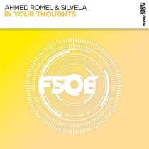 Ahmed Romel, Silvela – In Your Thoughts