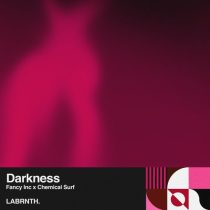 Chemical Surf, Fancy Inc – Darkness (Extended Mix)