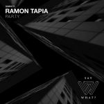Ramon Tapia – P.A.R.T.Y.