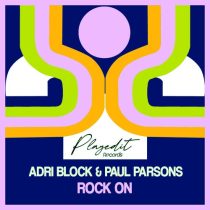 Paul Parsons, Adri Block – Rock On