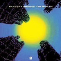 Saraga – Around The Sun EP