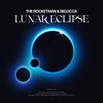 Belocca, The Rocketman – Lunar Eclipse