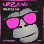 -Urbano- – Here And Now Remix (Sekret Chadow Remix)