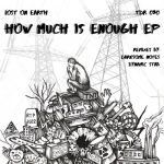 Lost ON Earth – How Much Is Enough EP