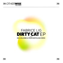 Fabrice Lig – Dirty Cat EP
