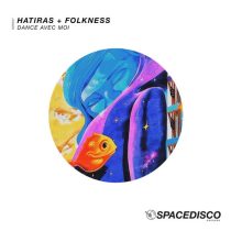 Hatiras, Folkness – Dance Avec Moi