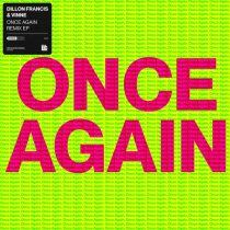 Dillon Francis, VINNE – Once Again – Remix EP