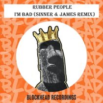 Rubber People – I’m Bad