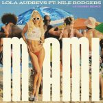 Nile Rodgers, LP Giobbi, Lola Audreys – Miami (LP Giobbi Remixes) [feat. Nile Rodgers]