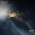 Ralf – Rich Mon