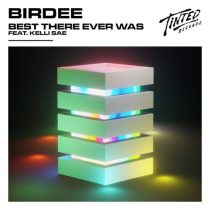 Birdee – Best There Ever Was (Extended Mix)