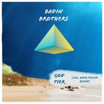 Badin Brothers – God Tier