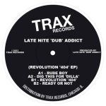 Late Nite ‘DUB’ Addict – Revolution ‘404’