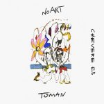 Toman – Chevere EP