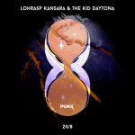 The Kid Daytona, Lohrasp Kansara – 24/8