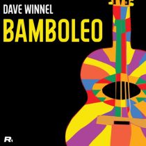 Dave Winnel – Bamboleo (Extended Mix)