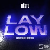 Tiesto – Lay Low (Nick Strand x Mio Remix) [Extended Mix]