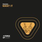 Trizzoh – Want It