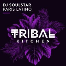 DJ Soulstar – Paris Latino