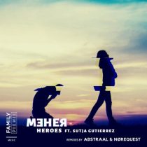 Sutja Gutierrez, ME & her – Heroes