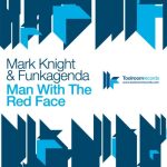Mark Knight, Funkagenda – Man With The Red Face