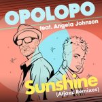 Atjazz, Angela Johnson, Opolopo – Sunshine – Atjazz Remixes