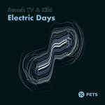 Smash TV, Kiki – Electric Days EP