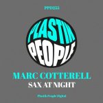 Marc Cotterell – Sax At Night