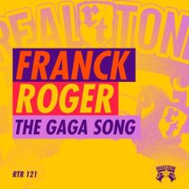 Franck Roger – The Gaga Song