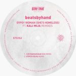 beatsbyhand, Kali Mija – Gypsy Woman (She’s Homeless) – Atmos Blaq & Chymamusique Remixes