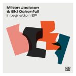 Milton Jackson, Ski Oakenfull – Integration