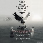 John M, Wurtz, Iberian Muse – Death Note EP