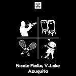 Nicole Fiallo, V-Lake – Azuquita