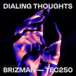 Brizman – Dialing Thoughts