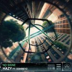 NO SIGNE, DonReyz – Hazy – Extended Mix
